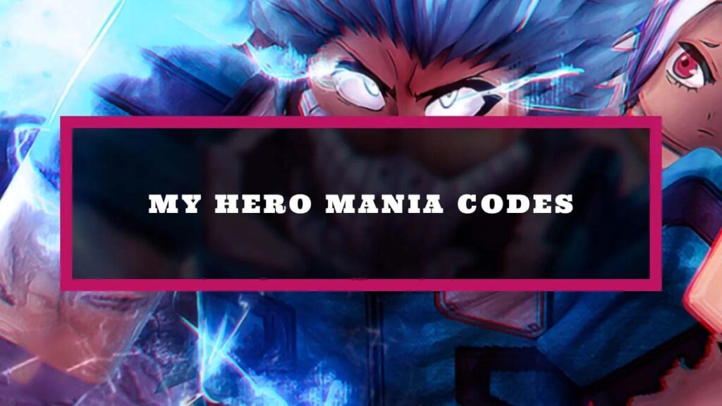 code my hero mania