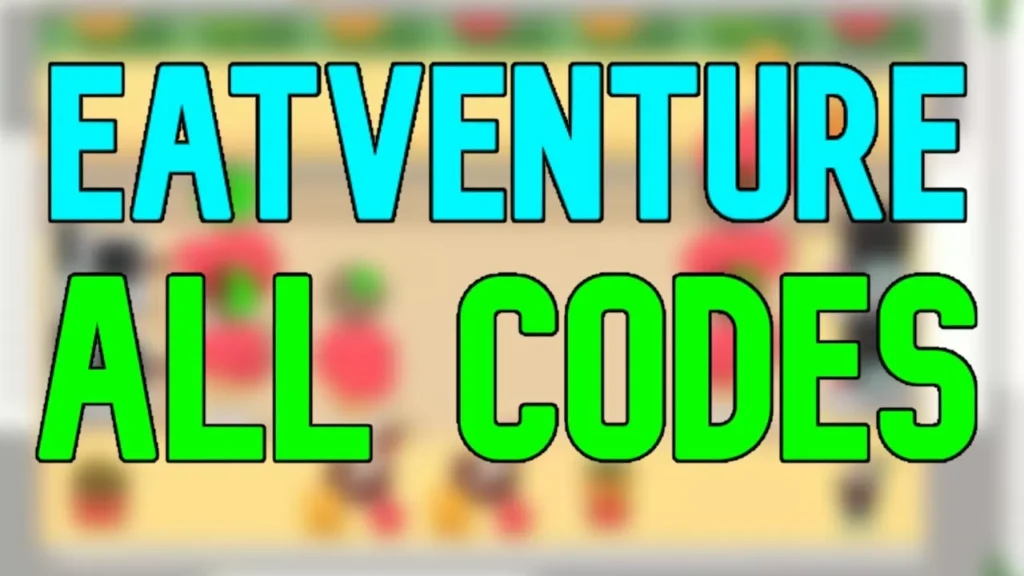 Code Eatventure mới nhất 2025 nhận tiền xu, kim cương free code eatventure
